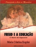 Freud_e_a_Educação_O_Mestre_do_Impossível_Maria_Cristina_Kupfer.pdf
